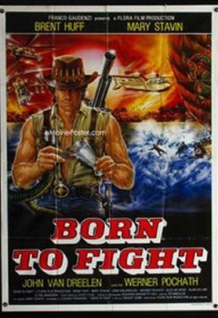 born to fight full movie